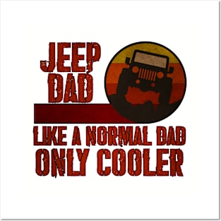 Retro Jeep - Like a Normal Dad Only Cooler Posters and Art